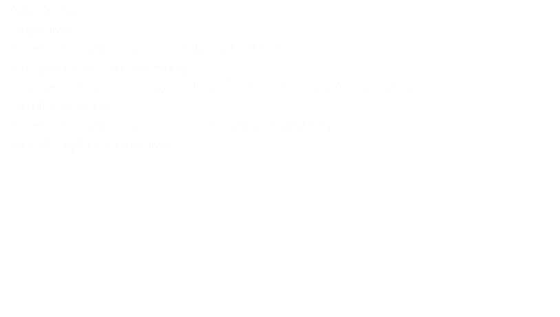 • Asesoría Fiscal
• Litigio Fiscal • Procedimiento Administrativo de Ejecución (PAE)
• Impugnación de Créditos Fiscales
• Juicio de nulidad contra Negativa Ficta, Confirmativa ficta y Afirmativa ficta
• Derecho Aduanero
• Procedimiento Administrativo en materia Aduanera (PAMA)
• Asesoría Legal en materia Fiscal
